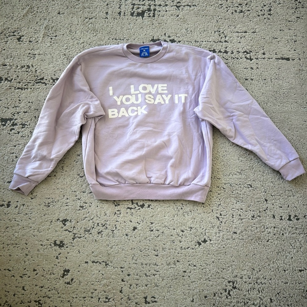 I love you say it back crewneck